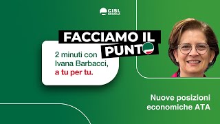 FACCIAMO IL PUNTO I Nuove posizioni economiche ATA [upl. by Cleary901]