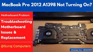 MacBook Pro 2012 A1398 Not Turning On Troubleshooting Motherboard Issues amp Replacement [upl. by Iggie]