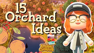 15 Orchard Ideas For Your Animal Crossing Island 🍑🍐 [upl. by Airakaz]