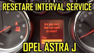 Opel Vauxhall Astra J Resetare Service Ulei [upl. by Einor160]