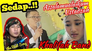 Assalamualaikum Ustadzah  Khalifah Band  CAKMOJIB REACTION [upl. by Okiman]