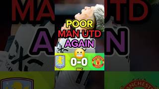 Aston Villa 00 vs Man United 😳 [upl. by Ajin518]