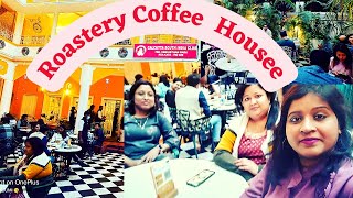 Roastery Coffee House  One of the best Cafe in Kolkata Perceive with moumi [upl. by Eednahs542]