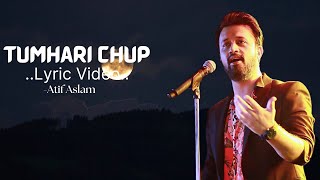 Tumhari ChupSong LyricsAtif Aslam atifaslam gentleman [upl. by Nireves242]