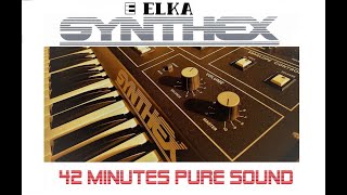 ELKA SYNTHEX  42 minutes pure analog sound  no talking [upl. by Bihas]