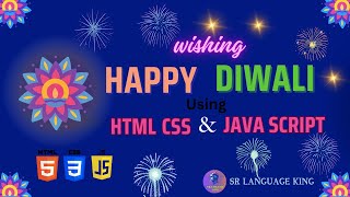 Diwali Wishes Using HTMLCSS and JavaScript [upl. by Edmunda]