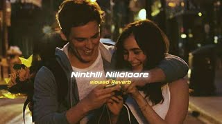 Ninthlli NillalaareSlowed  ReverbKannada Song [upl. by Arocal]