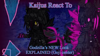 Kaijus React To Godzilla’s NEW Look EXPLAINED  Godzilla x Kong By GojiCenter [upl. by Lamprey]