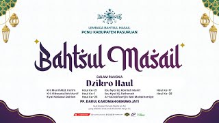 🔴 LIVE  LEMBAGA BAHTSUL MASAIL KABUPATEN PASURUAN  PP DARUL KAROMAH GUNUNG JATI KRATON [upl. by Alika]