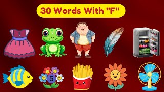 F  30 Words Starting with letter F Letter F Words that starts with FF letter wordsF for words [upl. by Bella614]