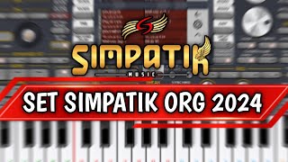 SET SIMPATIK MUSIC ORG 2024 [upl. by Verada402]