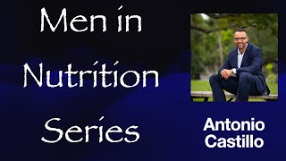 Men in Nutrition Series  Video 820  Antonio Castillo dietitian nutrition meninnutrition rdn [upl. by Rebah]