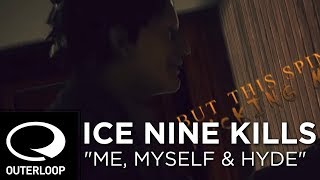 Ice Nine Kills  Me Myself amp Hyde Lyric Video [upl. by Sarat]