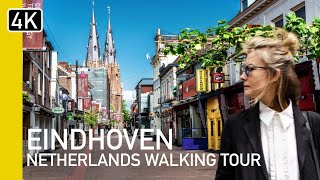 4K Eindhoven Netherlands City Centre Walking Tour  Whats it like [upl. by Edelstein]