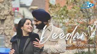 Deedar By Simon Sabharwal  New Punjabi Song  Ft Manpreet Banga amp Vincy  Latest Punjabi Song 2024 [upl. by Eidnyl]