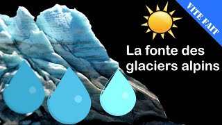 ☀️ VITE FAIT  La fonte des glaciers alpins [upl. by Porter]