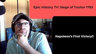 Epic History TV Napoleons First Victory The Siege of Toulon 1793 REACTION [upl. by Marge]