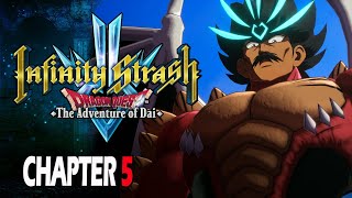 Infinity Strash DRAGON QUEST The Adventure of Dai  Dragon Knight Baran vs Dai Gameplay Chapter 5 [upl. by Aleck]