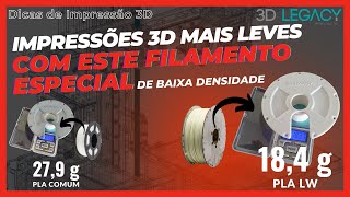 ⚖️ Impressões 3D mais leves utilizando este filamento especial de baixa densidade [upl. by Oiciruam]