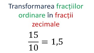 Transformarea fractiilor ordinare in fractii zecimale [upl. by Uzziel]