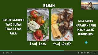 PEMANFAATAN BIOGAS DARI SISA MAKANAN SEBAGAI LANGKAH PENGURANGAN FOOD WASTE DAN FOOD LOSS [upl. by Steinberg]