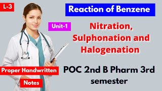 L3। U1। Reaction of benzene।Nitration। Sulphonation। Halogenation with mechanism। B Pharm 3rd sem। [upl. by Proudlove]