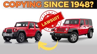 Mahindra amp Jeep Lawsuits  Decades Old Legal Battle over Thar Vs Wrangler’s Design  Explained [upl. by Jamal]