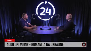 24 podcast 1000 dní vojny  Humanita na Ukrajine [upl. by Yznil]