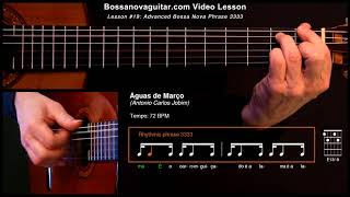 Águas de Março Waters of March  Bossa Nova Guitar Lesson 19 Advanced Phrase 3333 [upl. by Budge]