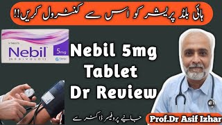 Nebil Tablet Uses In Urdu  Nebil 25 mg Tablet Ises In Urdu  Nebivolol 5 mg  Nebivolol [upl. by Kralc537]