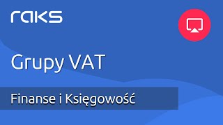 Grupy VAT  program księgowy RAKS [upl. by Persson443]