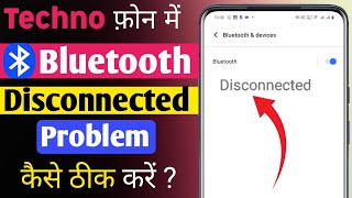 Tecno Mobile Me Bluetooth Automatic Band Ho Ja Raha Hai Kaise Sahi Kare  Tecno Bluetooth Problem [upl. by Attenad710]