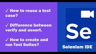 Selenium IDE Part II  run verify and assert commands and test suite [upl. by Holbrooke259]