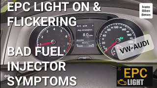 VW  Audi  EPC Light On  Flickering  Bad Faulty Fuel Injector Symptoms  How TO Fix  4K [upl. by Aubarta]