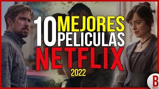 TOP 10 Mejores PELÍCULAS de NETFLIX 2022  Parte 2 [upl. by Steffin]