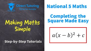 How to Complete the Square Easily National 5 Maths [upl. by Nadean597]