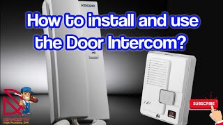 HOW TO INSTALL AND USE DOOR INTERCOM  kocom intercom [upl. by Earahc429]