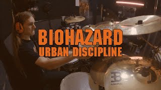 Biohazard  Urban Discipline Drum Cover [upl. by Syah]