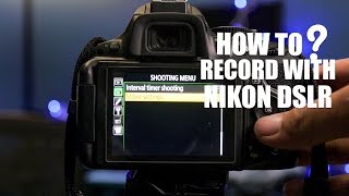 How to record video with Nikon DSLR D5200D5300 [upl. by Iroak]