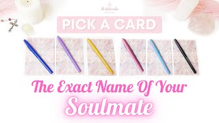 The EXACT NAME Of Your Soulmate Tarot Pick A Card Reading ❤️ What Is Your Soulmates Name [upl. by Nahtanhoj]