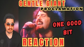 Gentle Giant  Proclamation Reaction [upl. by Kiraa216]