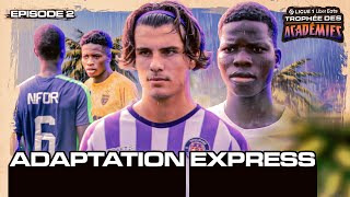 LIGUE 1 UBER EATS TROPHÉE DES ACADÉMIES  EPISODE 2  quotAdaptation Expressquot [upl. by Alithea488]