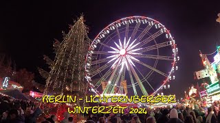 Berlin Lichternberger Winterzeit 2024  Rundgang  🎡4KUHD [upl. by Westfall]