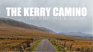 The Kerry Camino  3 Days Across South West Ireland [upl. by Christenson]