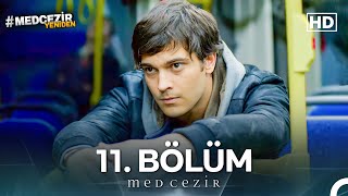 Medcezir 11 Bölüm FULL HD [upl. by Nnylav]