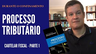 Processo Tributário Confinado  Cautelar Fiscal [upl. by Bonn]