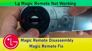 Lg Magic Remote Control Disassembly  Lg Magic Remote Fix  Lg Magic Remote Not Working [upl. by Gignac]