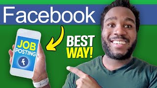 How To Post A Job On Facebook StepByStep [upl. by Amisoc862]