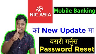 How to reset Nic Asia Mobile Banking Password New Update 2022  Nic Asia Mobile New Update Reset [upl. by Benge]