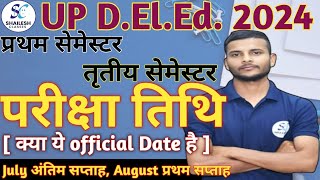 UP DElEd Exam Date 2024  Deled 1st Semester Exam 2024  DELED 1st amp 3rd semester exam date [upl. by Burk]